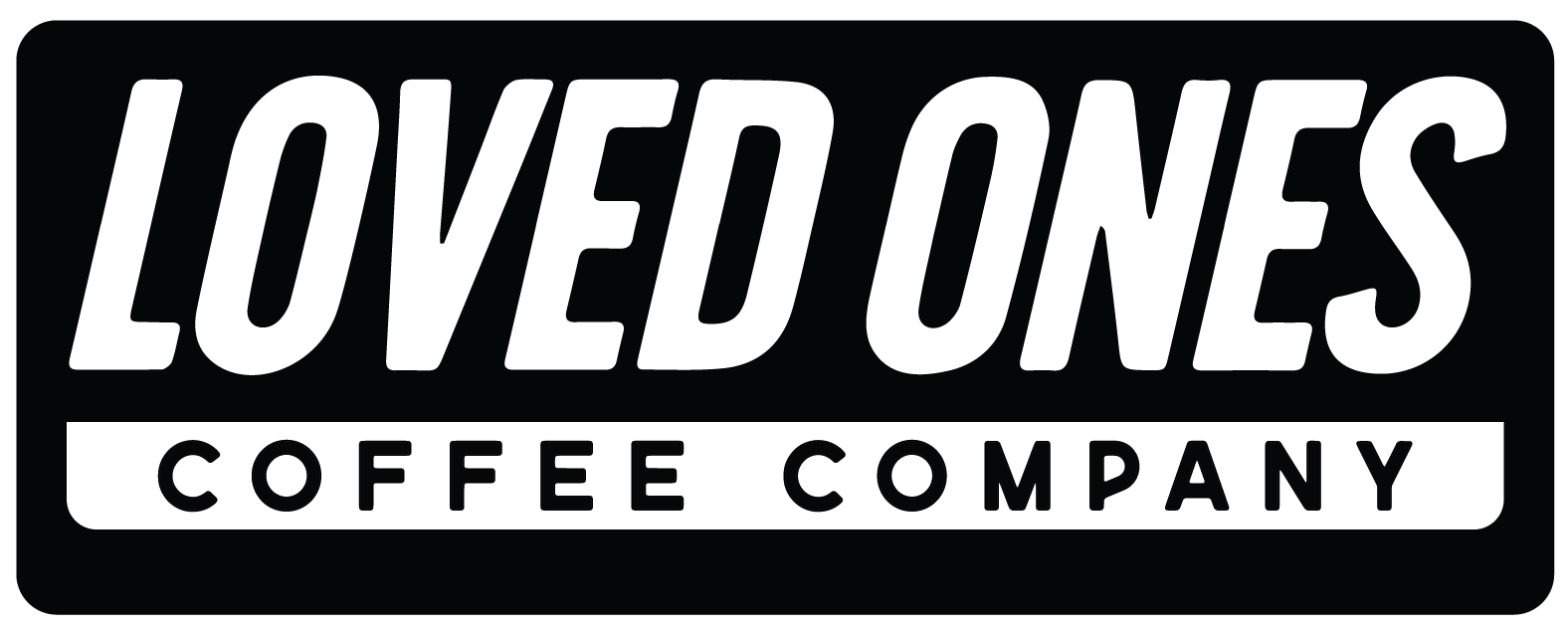 Loved Ones Coffee